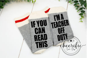 I'm A Teacher Off Duty Socks