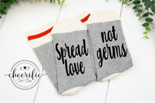 Load image into Gallery viewer, Spread Love Not Germs Socks
