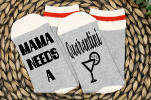 Mama Needs A Quarantini Socks