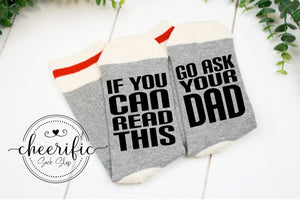 Go Ask Your Dad Socks