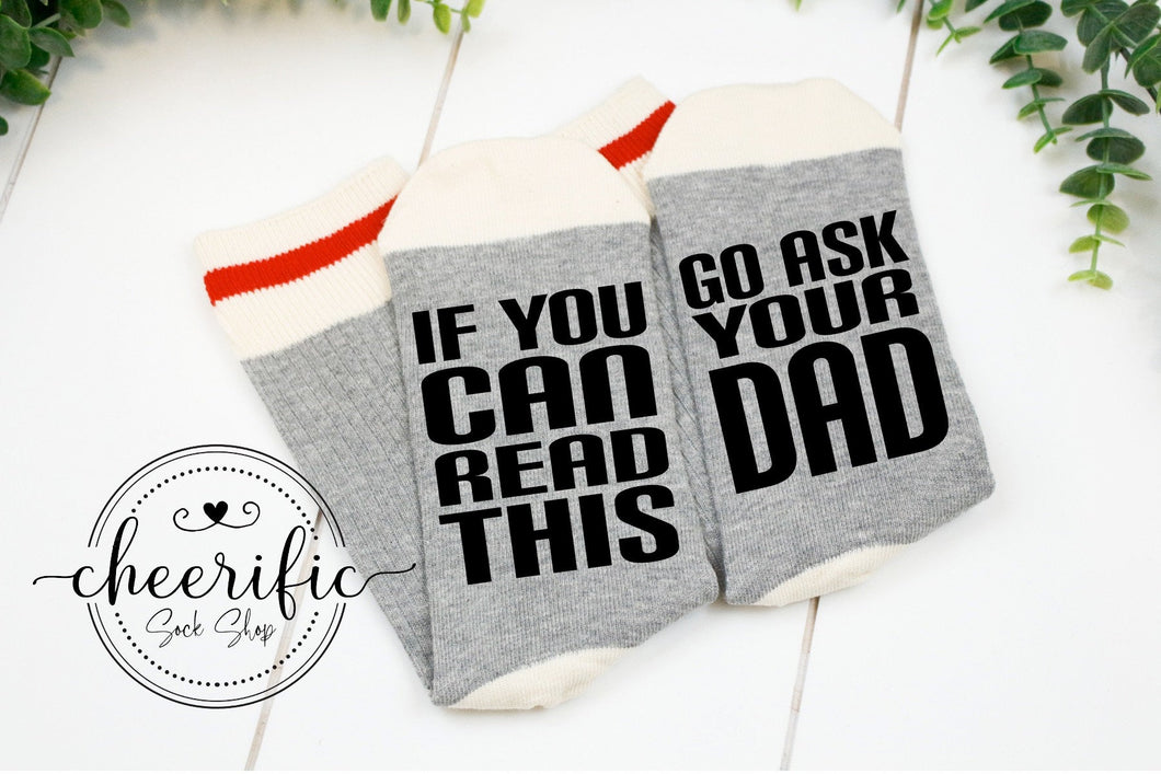 Go Ask Your Dad Socks