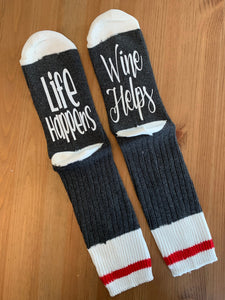 Life Happens Wine Helps Socks