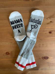 Mama Needs A Quarantini Socks