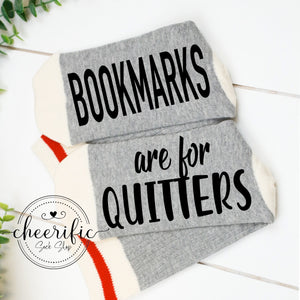 Bookmarks Are For Quitters Socks