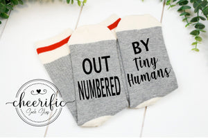 Outnumbered By Tiny Humans Socks