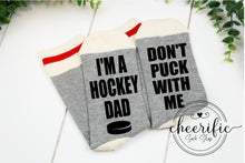 Load image into Gallery viewer, Hockey Dad Socks
